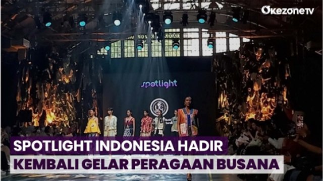 Sajian Pagelaran Busana Bertema Budaya Indonesia dari Dulu sampai Masa Kini, Melalui Ajang SPOTLIGHT