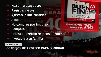 Estas son las recomendaciones de Profeco para comprar en el Buen Fin