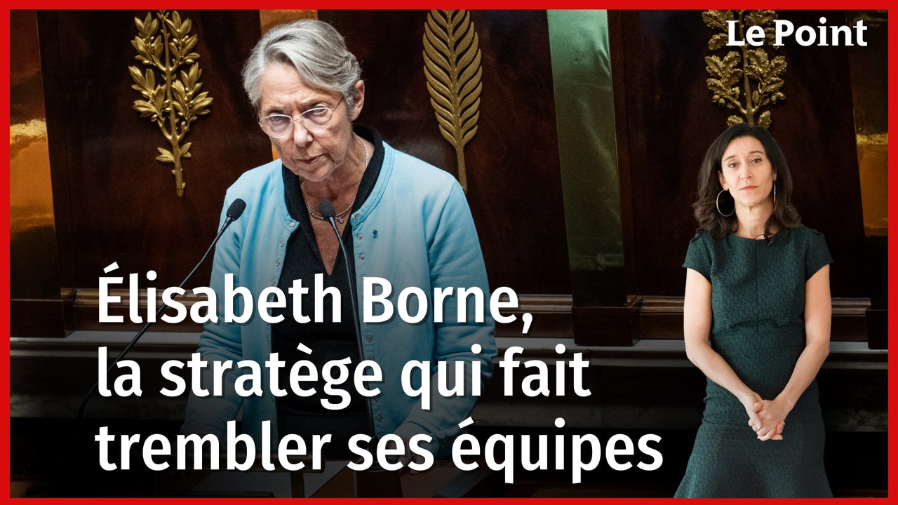 Élisabeth Borne, la stratège qui fait trembler ses équipes
