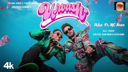 URVASHI : IKKA, Ft. MC STAN | BHUSHAN KUMAR