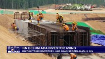 Jawab soal Progres IKN, Presiden Jokowi Yakin Investor Luar akan Segera Berdatangan
