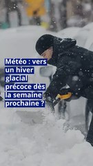 Météo : vers un hiver glacial précoce dès la semaine prochaine ?