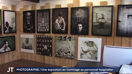 PHOTOGRAPHIE / Une exposition en hommage au personnel hospitalier