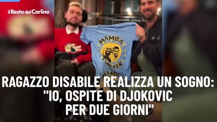 Ragazzo disabile realizza un sogno: "Io, ospite di Djokovic per due giorni"