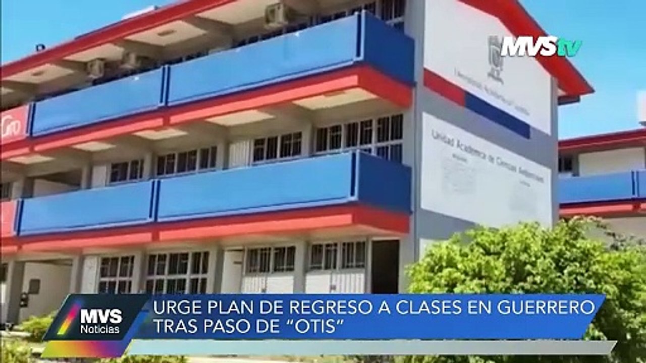 URGE PLAN DE REGRESO A CLASES EN GUERRERO TRAS PASO DE OTIS - Vídeo ...