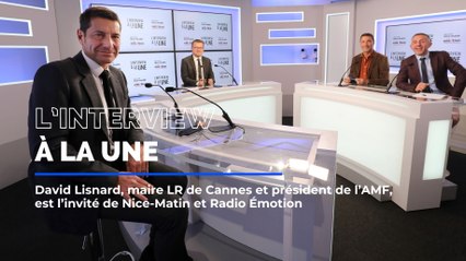 David Lisnard, maire de Cannes, est l'invité de L'Interview à la une