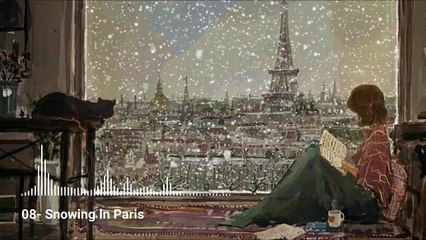 08- Snowing In Paris ( Chllhop_ Lounge _ Lofi)