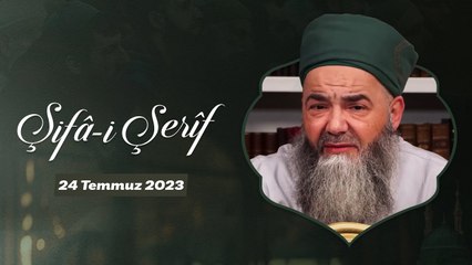 Şifâ-i Şerîf Dersi 188. Bölüm (Ebû Zerr Hazretleri'nin Rasûlüllâh ﷺ'e Soruları) 24 Temmuz 2023