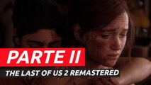 The Last of Us Part 2 Remastered - Tráiler filtrado