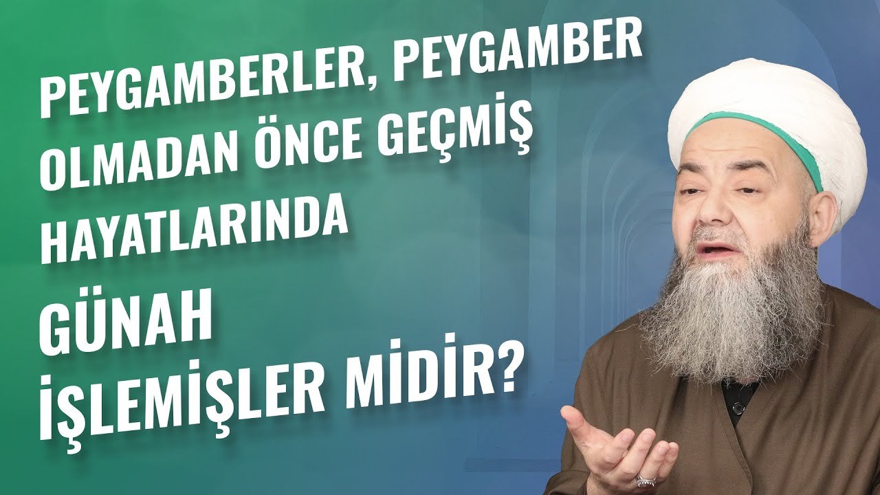 Peygamberler, Peygamber Olmadan Önce Geçmiş Hayatlarında Günah İşlemişler midir?