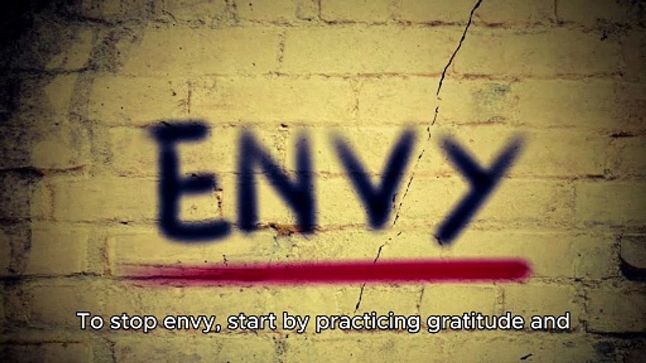 HOW TO STOP ENVY