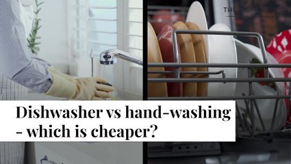 Dishwasher vs Hand-Washing | The Money Edit
