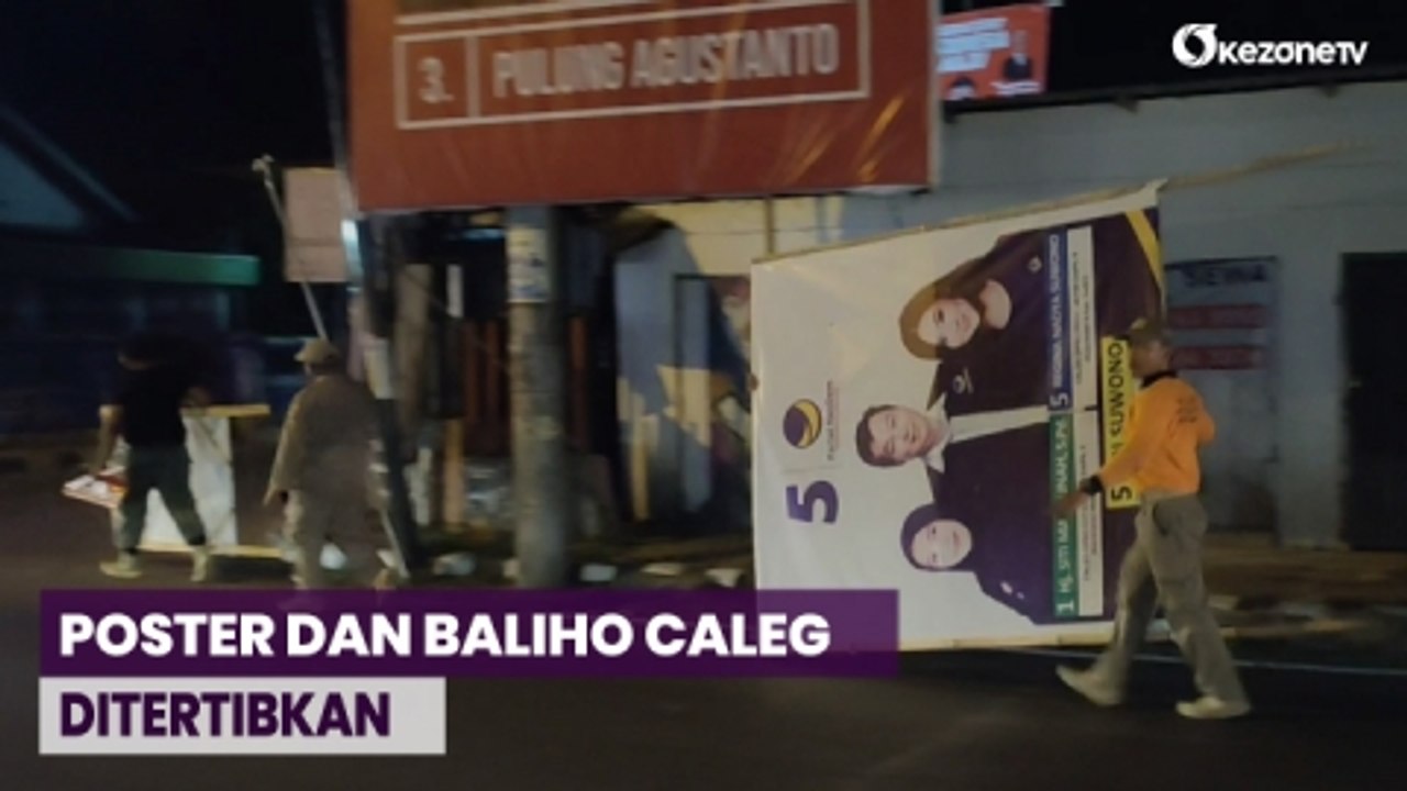 Curi Start Kampanye, Ratusan Poster dan Baliho...
