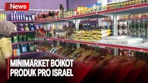 Dukung Palestina, Minimarket di Pekanbaru Boikot Produk yang Disinyalir Pro Israel