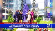 César Acuña sobre estatua develada en su honor: Personas deben ser reconocidas y valoradas en vida