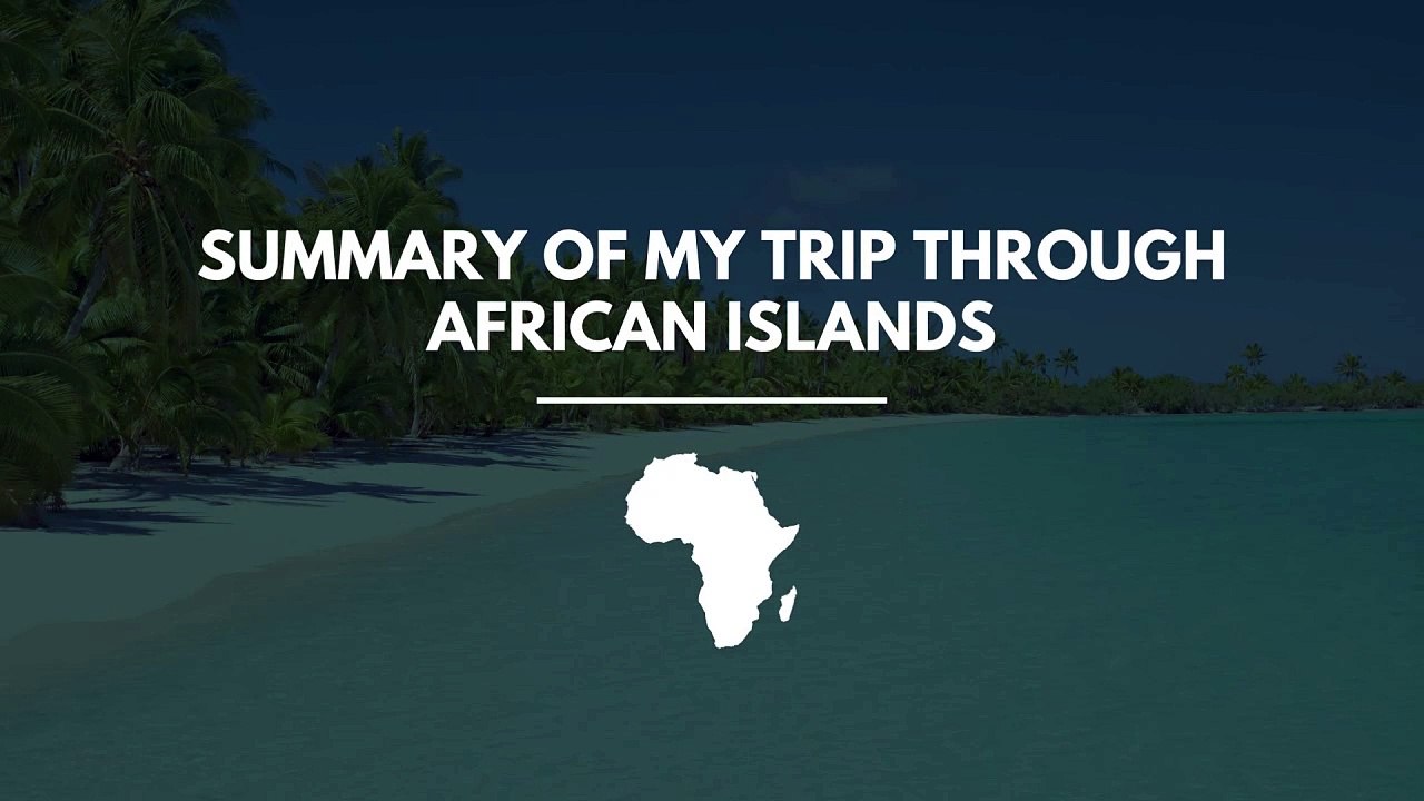 Emmanuel Katto African Islands Trip