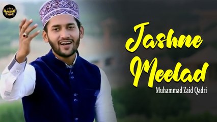 Jashne  Meelad | Naat | Muhammad Zaid Qadri | HD Video