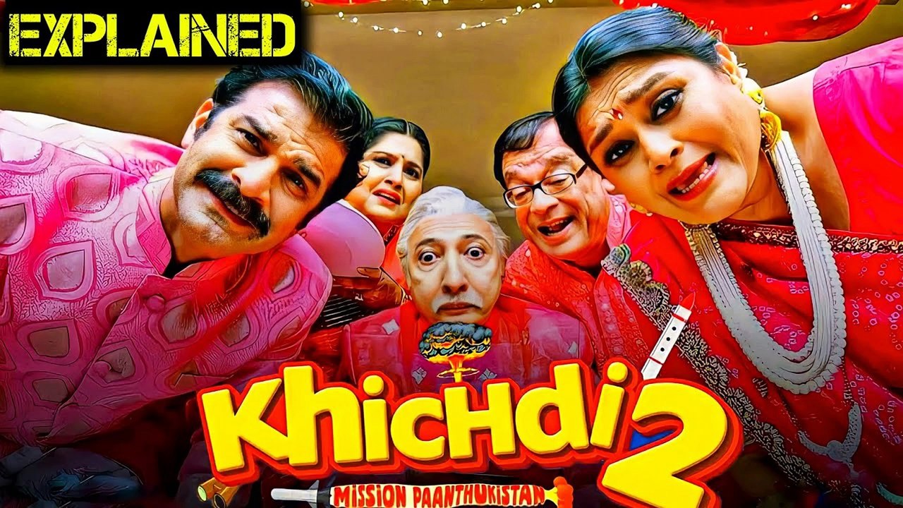 Khichdi 2 2023 Movie Explained in Hindi _ Khichdi 2 Movie Story Explained in Hindi _ Khichdi 2 movie| CLIMAX EXPLAINED IN HINDI