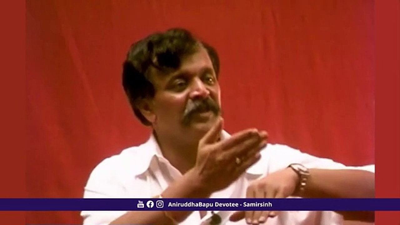 What happens when we start loving God_ _ Sadguru Aniruddha Bapu