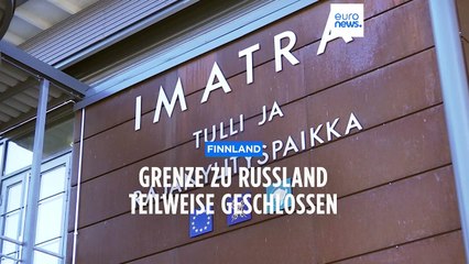 Russland kritisiert geschlossene Grenze: "Neue Fragen tauchen auf"