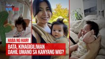 Bata, kinagigiliwan dahil umano sa kanyang wig? | GMA Integrated Newsfeed
