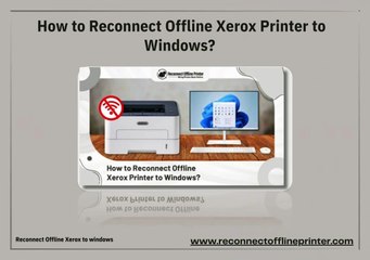 How to Reconnect Offline Xerox Printer to Windows ?