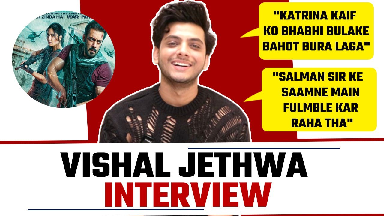 Tiger 3 Actor Vishal Jethwa talks about Salman Khan and Katrina Kaif, upcoming projects and more!