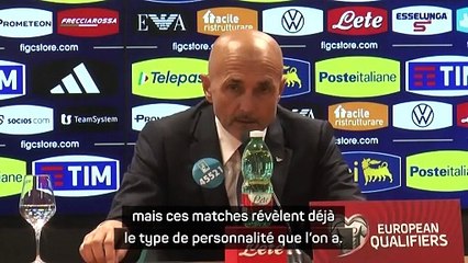 Spalletti : "Ces matches révèlent déjà le type de personnalité que l'on a"