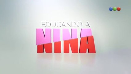 Educando a Nina HD - Capítulo 85 completo