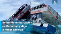 Embarcación se hunde en Bahamas, deja dos heridos y un muerto