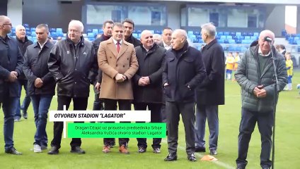 Dragan Džajić uz prisustvo predsednika Srbije Aleksandra Vučića otvorio stadion Lagator