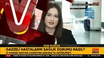 Gazzeli hastaların sağlık durumu nasıl?