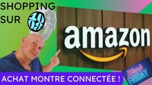 Quel MONTRE CONNECTEE acheté sur Amazon de 50€ a plus de 500€ ?