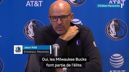 Mavericks - Kidd : "Les Milwaukee Bucks font partie de l'élite"