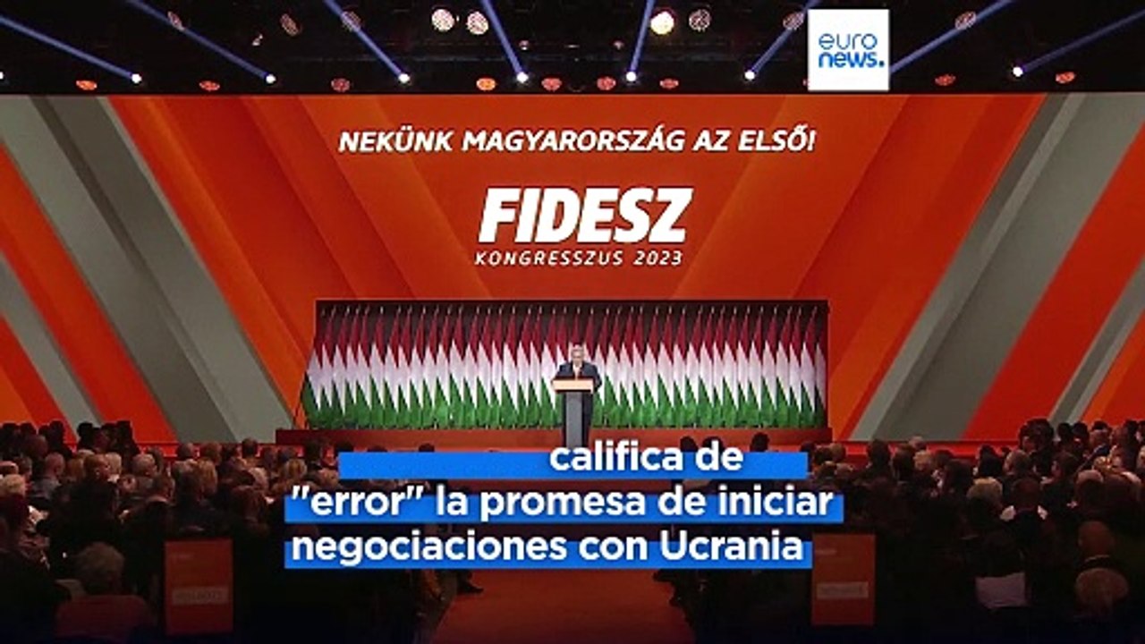 Hungría | Viktor Orbán dice que Ucrania está "a años luz" de entrar en la Unión Europea