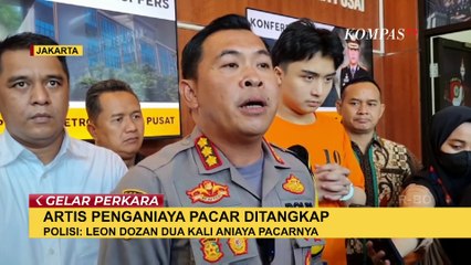 Dijerat Pasal Berlapis, Leon Dozan Dianggap Ditangkap Atas Penganiayaan Pacar dan Menghina Polri!