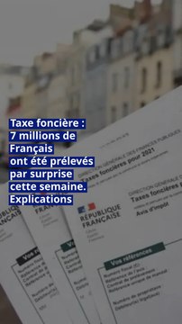 Taxe foncière : 7 millions de Français ont été prélevés par surprise cette semaine. Explications
