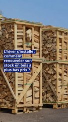 L’hiver s’installe : comment renouveler son stock en bois à plus bas prix ?