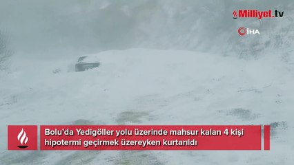 Karda mahsur kalan 4 kişi ölümden döndü