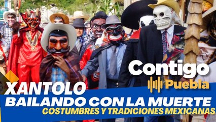 #Xantolo, donde se ríe, baila y llora con los muertos