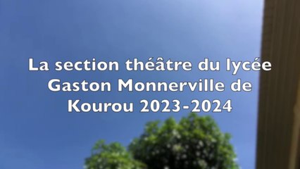 Section Théâtre du lycée Gaston Monnerville 2023-2024