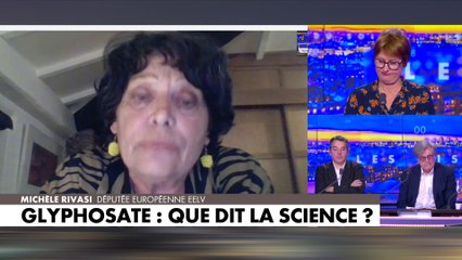Michèle Rivasi : «Tous les scientifiques qui ont étudié le glyphosate nous disent que c'est un produit dangereux»