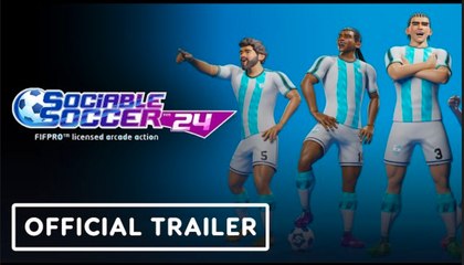 Sociable Soccer 24 | Official Launch Trailer