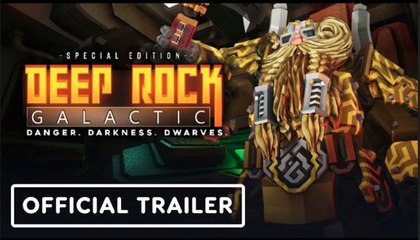 Deep Rock Galactic: Special Edition | Official Trailer