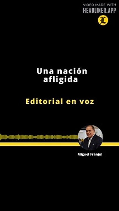 EDITORIAL | UNA NACIÓN AFLIGIDA