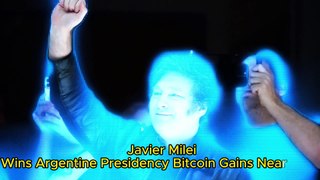 Javier Milei Wins Argentine Presidency Bitcoin Gains Nearly 3%