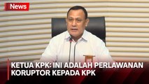 Firli Bahuri: Ini adalah Perlawanan dan Serangan Balik Koruptor kepada KPK