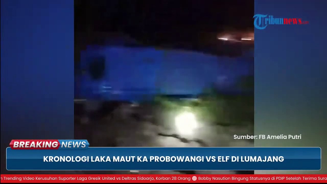 BREAKING NEWS Kronologi Kecelakaan Maut KA Probowangi Vs Elf di Lumajang, Terseret 50 Meter