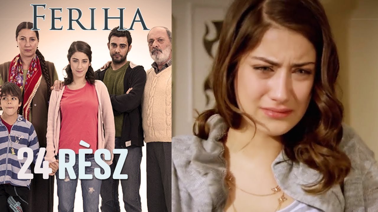 Feriha - 24. rész