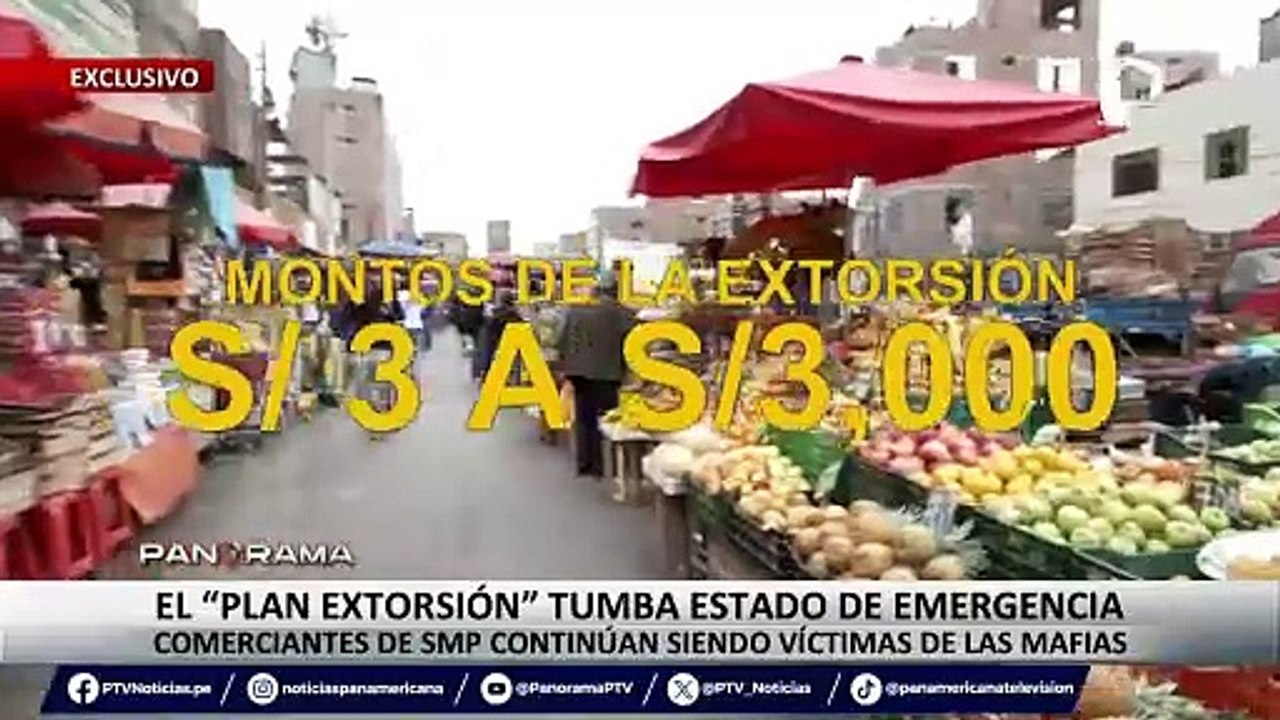 ¡Exclusivo! “Plan extorsión” tumba estado de emergencia: comerciantes de SMP continúan siendo víctimas de mafias